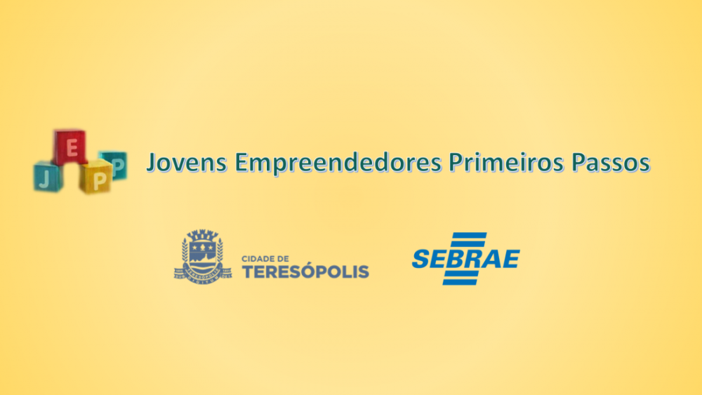No momento você está vendo JEPP – Jovens Empreendedores Primeiros Passos