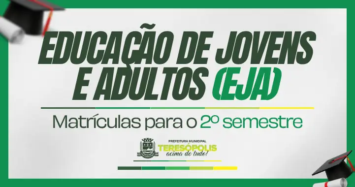 No momento, você está visualizando Educação de Jovens e Adultos: Matrículas para o 2º semestre acontecem de 28 de julho a 8 de agosto, em Teresópolis